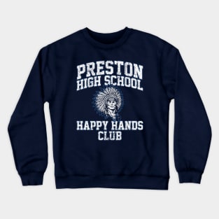 Preston High School Happy Hands Club Crewneck Sweatshirt